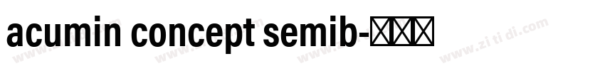 acumin concept semib字体转换